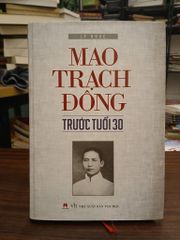 Mao Trạch Đông trước tuổi 30- Lý Nhuệ - ảnh 1