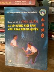 những bài viết về Vĩnh Xuân và võ đường Việt Nam Vĩnh Xuân nội gia truyền -Võ đường Việt Nam Vĩnh Xuân Nội gia quyền - ảnh 1