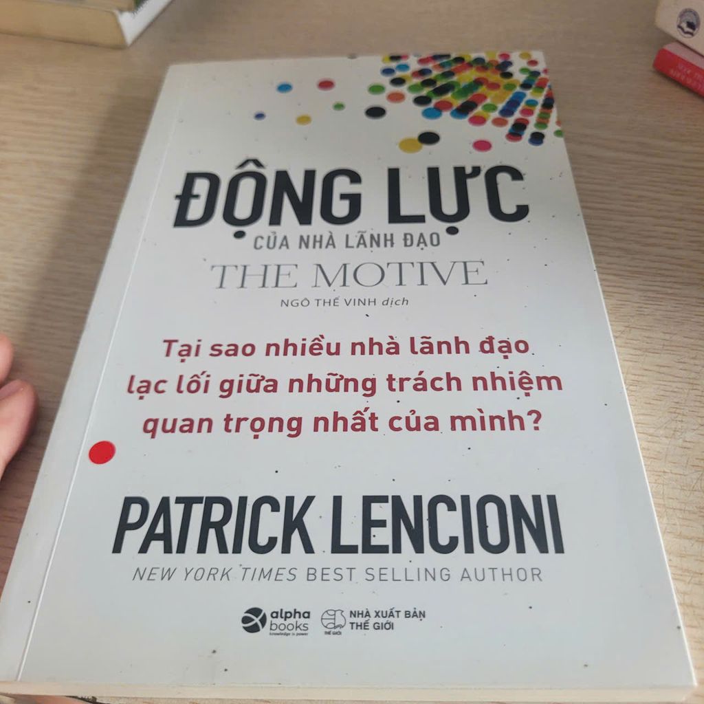Động Lực Của Nhà Lãnh Đạo – Patrick Lencioni - Ảnh thực tế 6