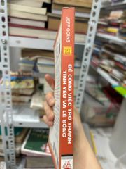 Để Công Việc Trở Thành Tình Yêu Và Lẽ Sống - Jeff Goins - Jeff Goins - ảnh 2
