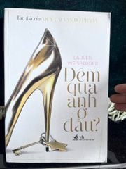 Đêm Qua Anh Ở Đâu? - Lauren Weisberger - ảnh 1