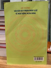 Hệ thống văn bản quy phạm pháp luật về hoạt động ngân hàng- Ngô phạm Hiền , Phạm Thị Hồng Nhung - ảnh 2