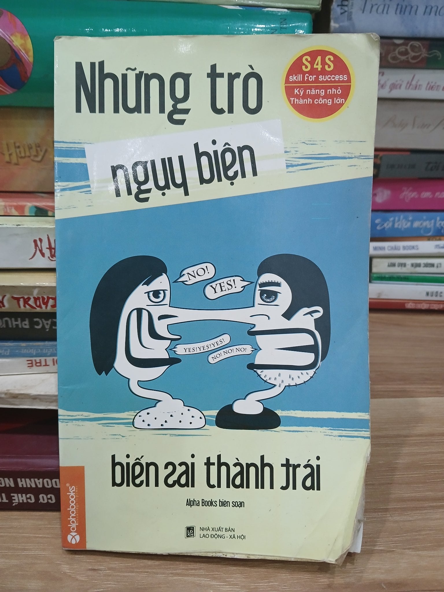Những Trò Ngụy Biện Biến Sai Thành Trái - Alpha Book Biên Soạn