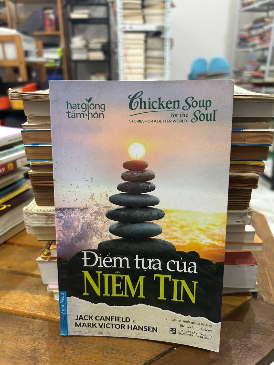 Điểm Tựa Của Niềm Tin - Jack Canfield & Mark Victor Hansen - Jack Canfield & Mark Victor Hansen