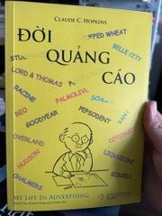 Đời Quảng Cáo - Claude C. Hopkins - Claude C. Hopkins - ảnh 1
