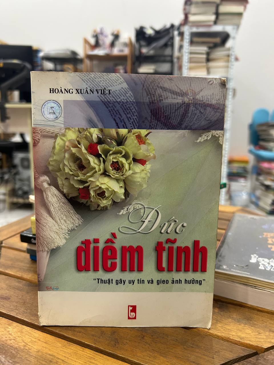 Đức Điềm Tĩnh - Hoàng Xuân Việt: Thuật Gây Uy Tín và Gieo Ảnh Hưởng - Hoàng Xuân Việt