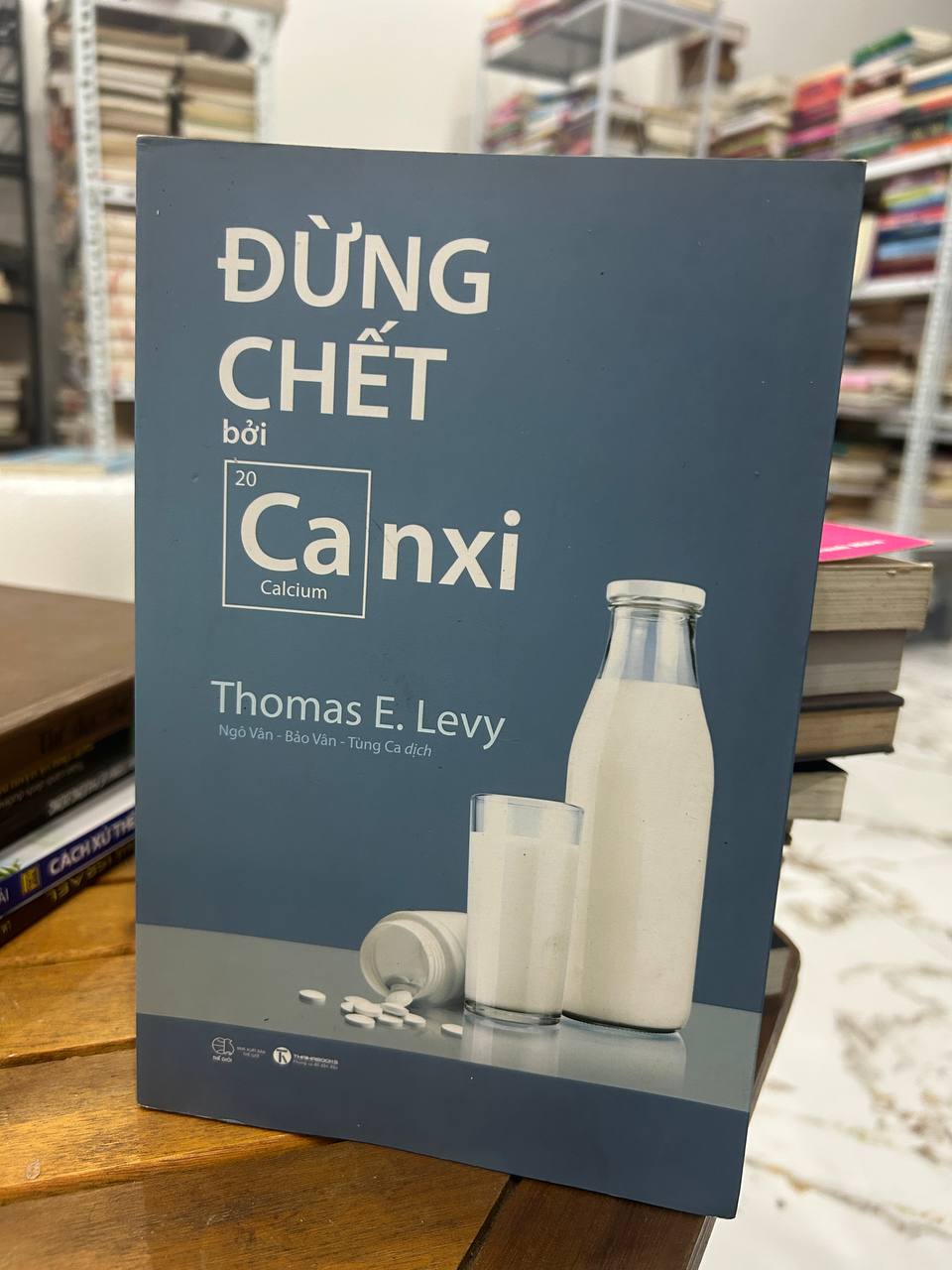 Đừng Chết Bởi Canxi - Thomas E. Levy - Thomas E. Levy
