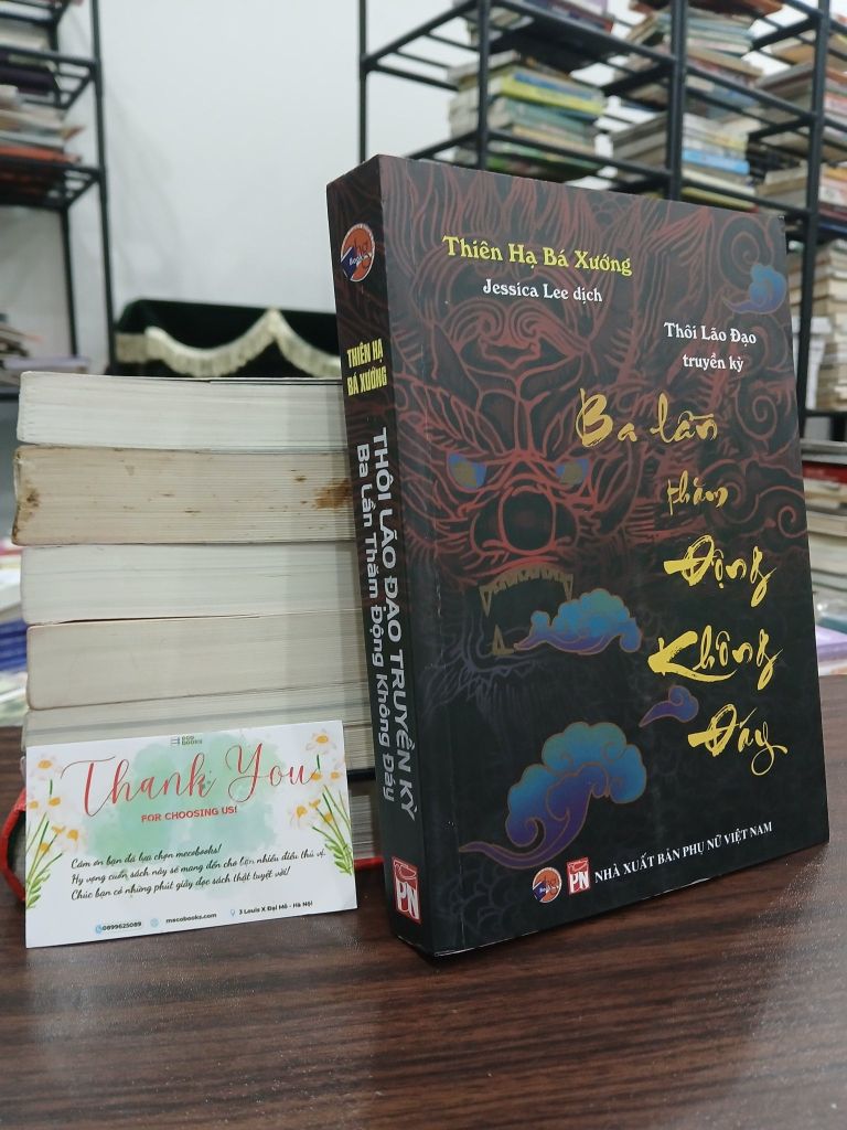 Ba lần thăm Động Không Đáy- Thiên Hạ Bá Xướng