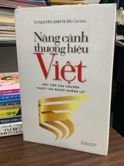 Nâng cánh thương hiệu Việt- TS Nguyễn Anh Tuấn - ảnh 4