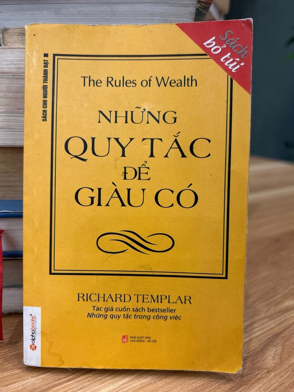 Những quy tắc để giàu có (The Rules of Wealth) – Richard Templar