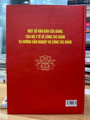 một số văn bản của đảng của bộ ý tế về công tác đảng và hướng dẫn nghiệp vụ công tác đảng- Đảng uỷ bộ Y tế - ảnh 2