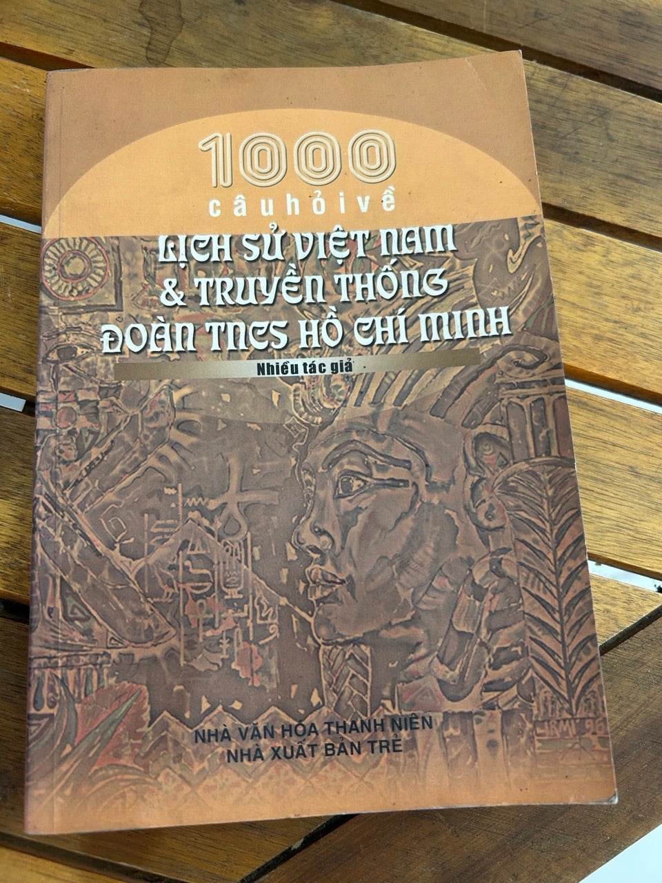 1000 Câu Hỏi Về Lịch Sử Việt Nam và Truyền Thống Đoàn Thanh Niên Cộng Sản Hồ Chí Minh