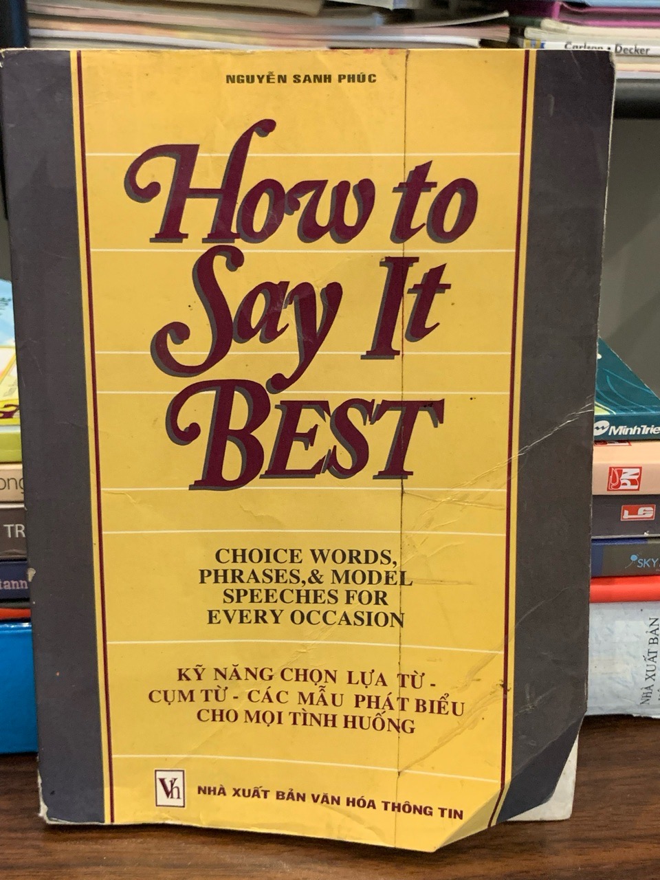 How to Say It Best – Nguyễn Sanh Phúc (dịch/biên soạn)
