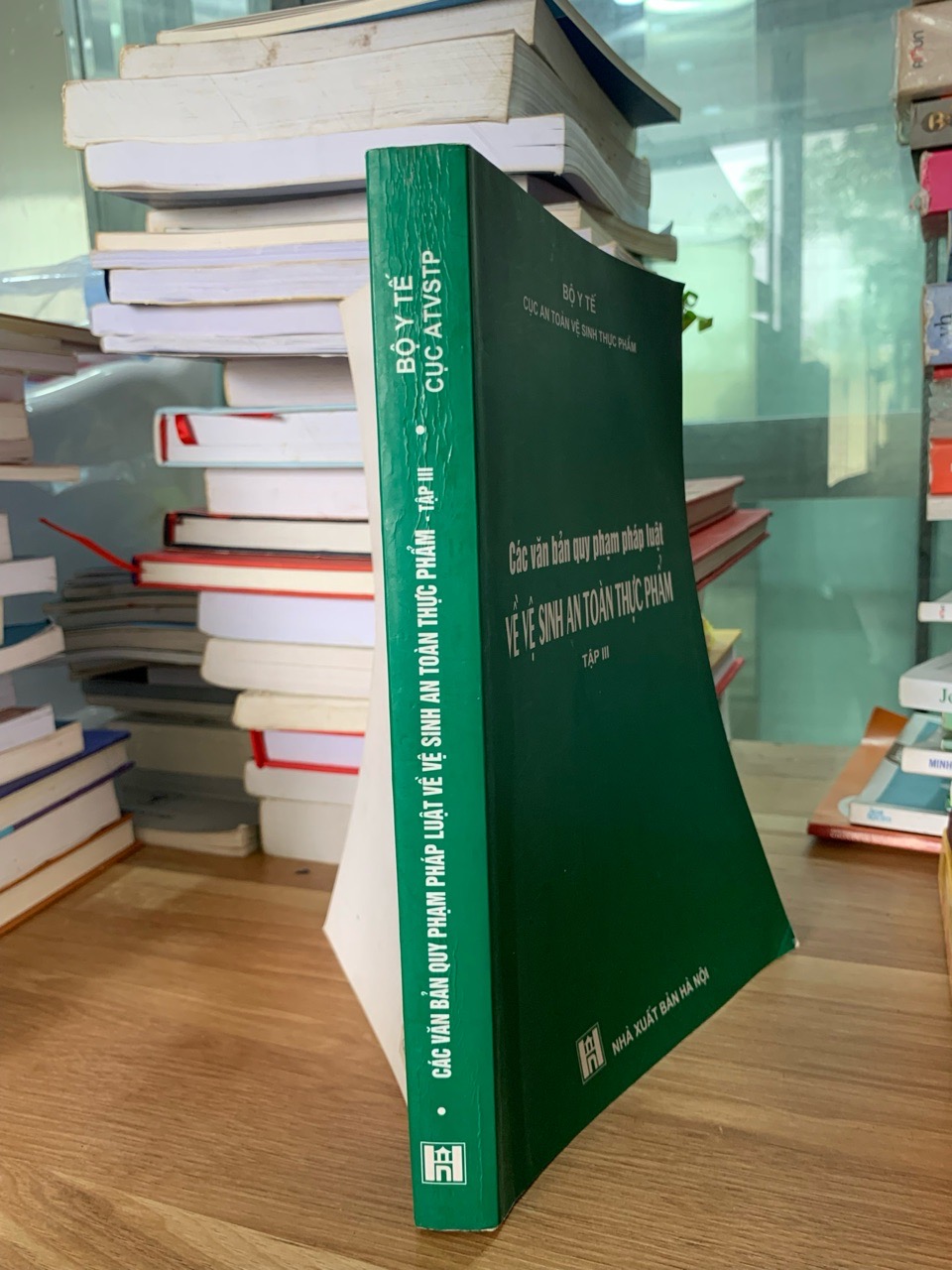 Các văn bản quy phạm pháp luật về vệ sinh an toàn thực phẩm tập 3