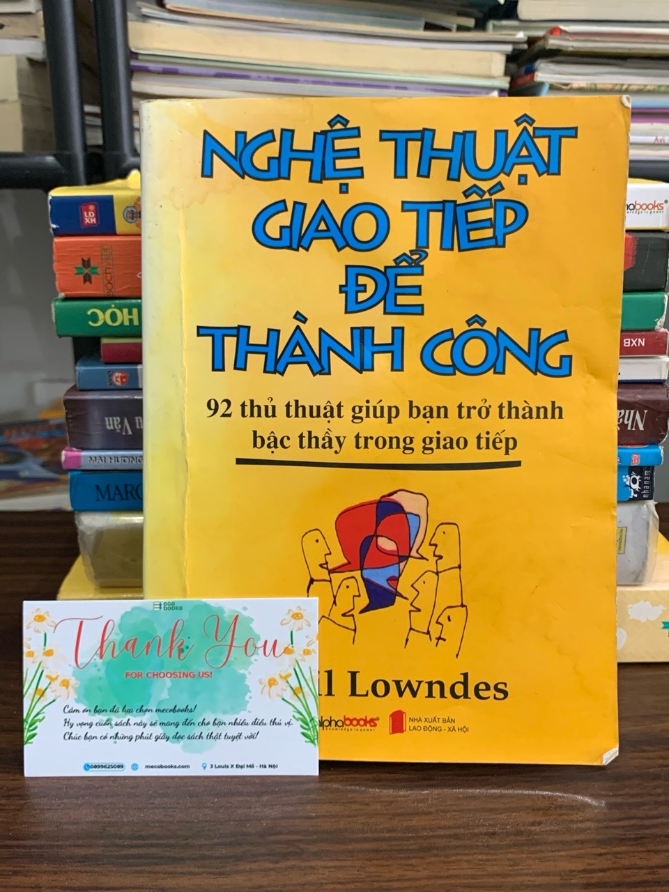 Nghệ thuật giao tiếp để thành công – Leil Lowndes