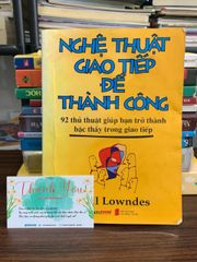 Nghệ thuật giao tiếp để thành công – Leil Lowndes - ảnh 1