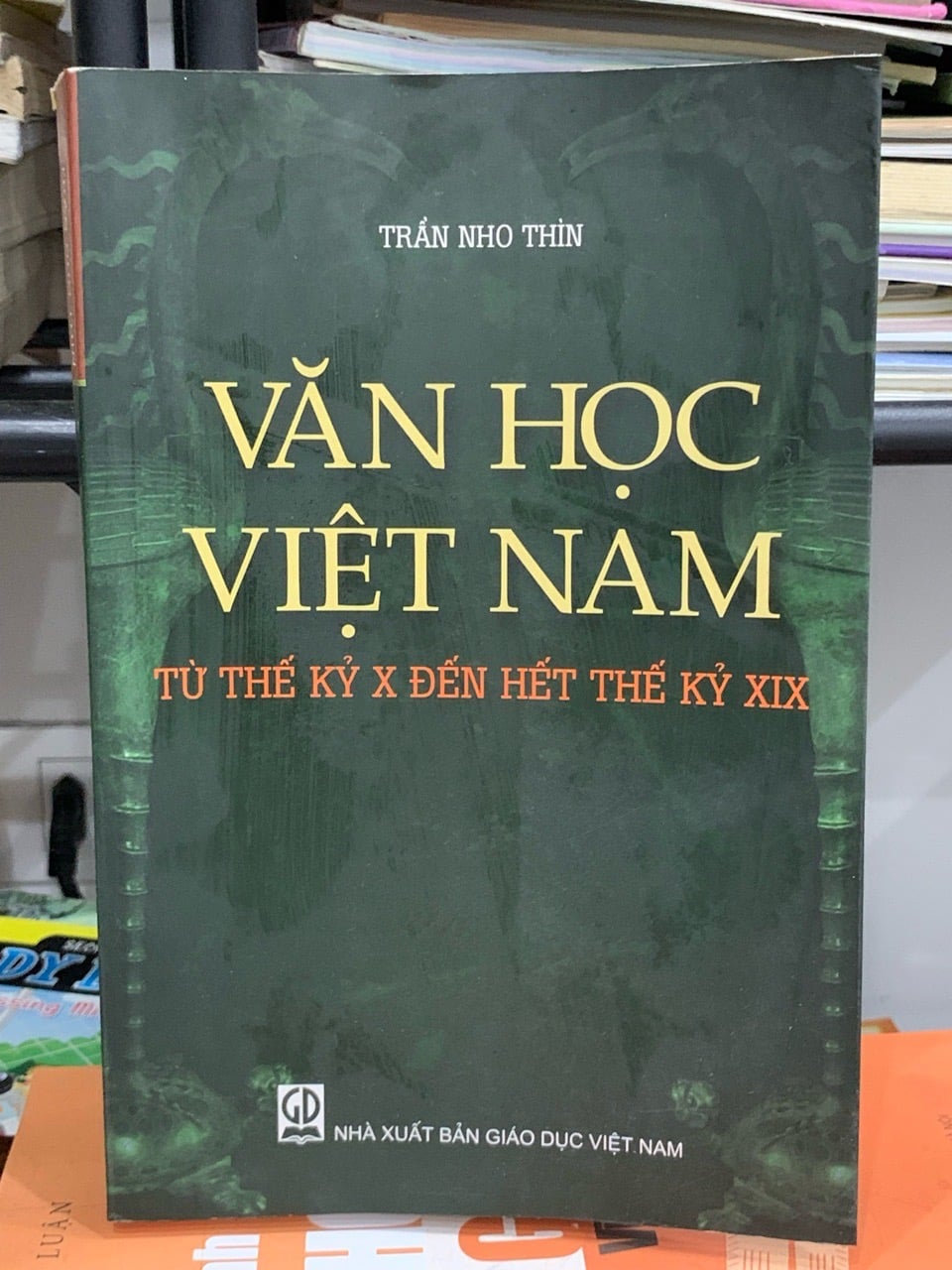 Văn Học Việt Nam Từ Thế Kỷ X Đến Hết Thế Kỷ XIX: Lịch Sử, Tác Giả và Tác Phẩm