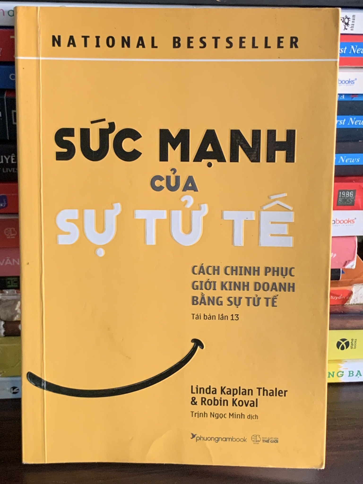 Sức mạnh của sự tử tế – Linda Kaplan Thaler & Robin Koval