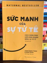 Sức mạnh của sự tử tế – Linda Kaplan Thaler & Robin Koval - ảnh 1