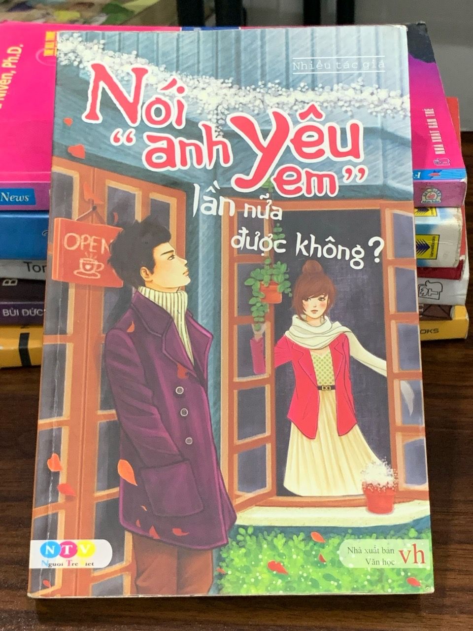 Nói anh yêu em lần nữa được không? – Nhiều tác giả