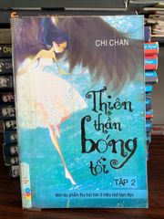 Thiên thần bóng tối 2- Chi Chan - ảnh 1