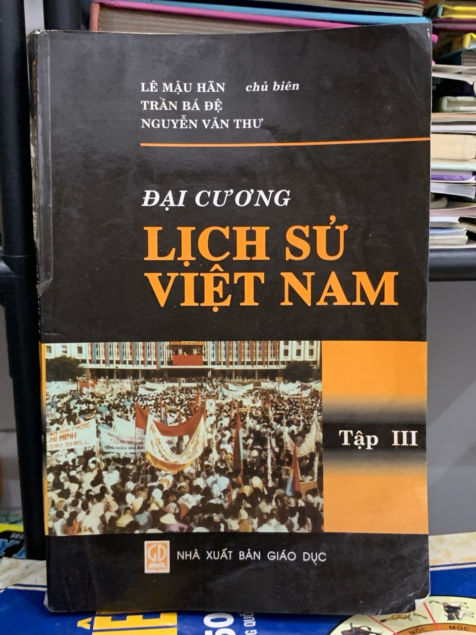 Đại cương Lịch sử Việt Nam – Tập III – Lê Mậu Hãn (chủ biên)