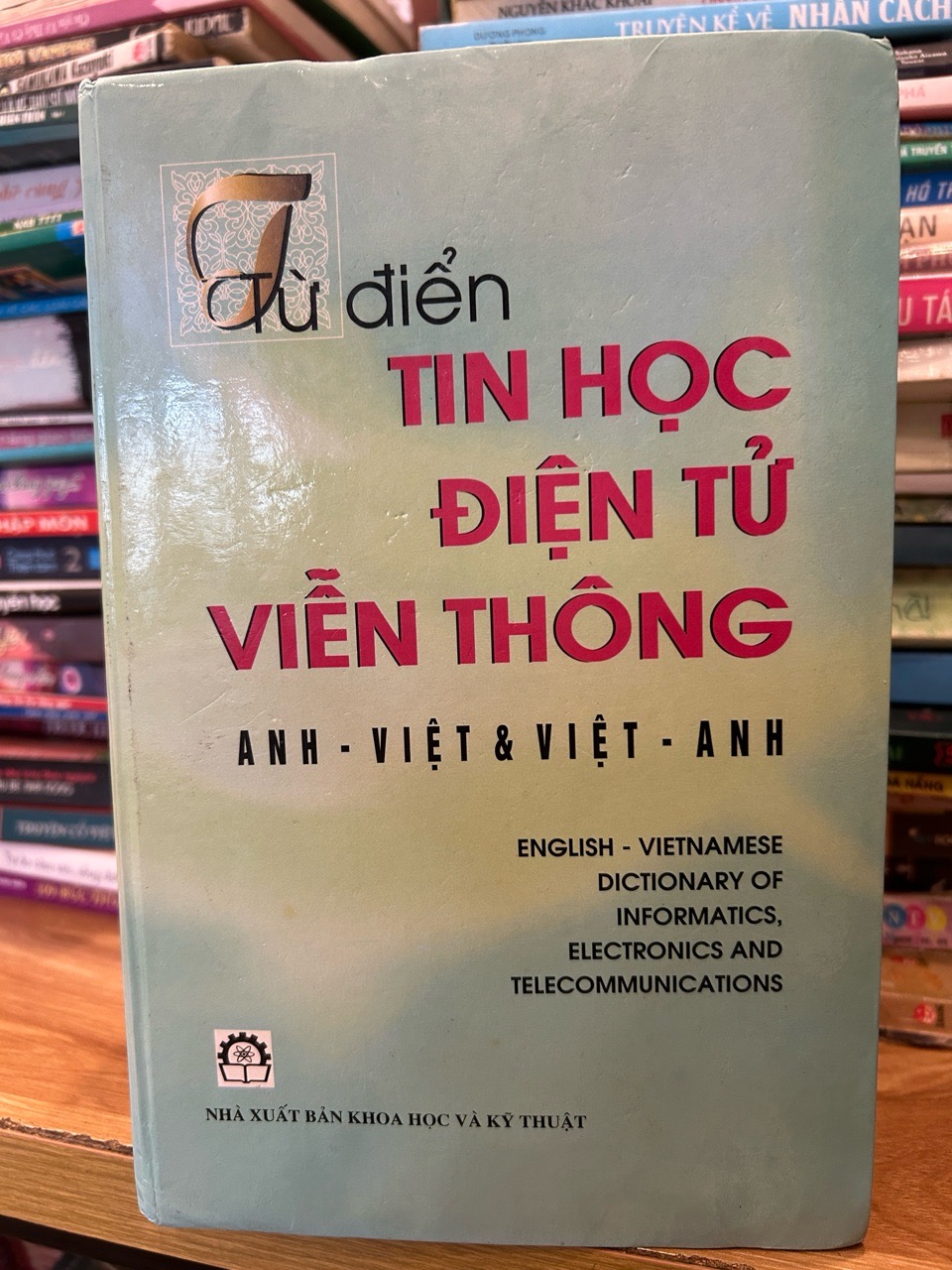 Từ điển tin học điện tử viễn thông Anh-Việt & Việt -Anh
