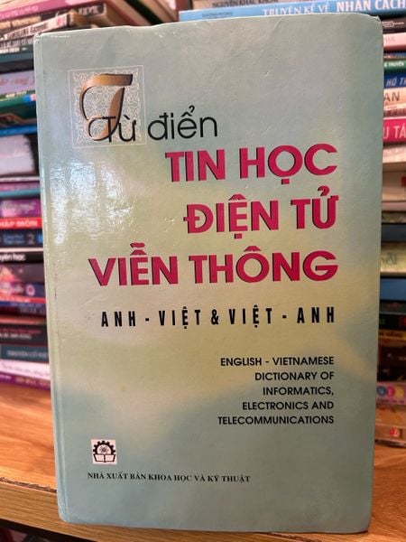 Từ điển tin học điện tử viễn thông Anh-Việt &amp; Việt -Anh