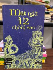 Mật ngữ 12 chòm sao - ảnh 1