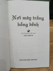 Nơi mây trắng bồng bềnh – Cao Văn Tư - ảnh 5