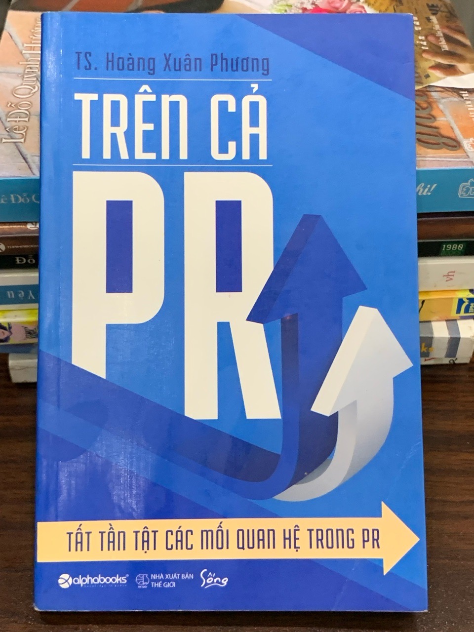 Trên cả PR – TS. Hoàng Xuân Phương