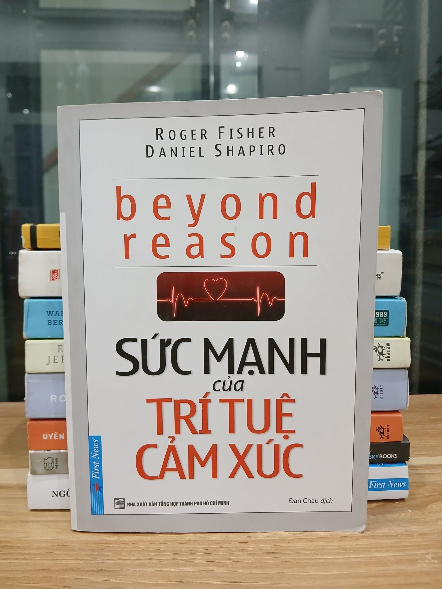 Sức mạnh của trí tuệ cảm xúc – Roger Fisher & Daniel Shapiro