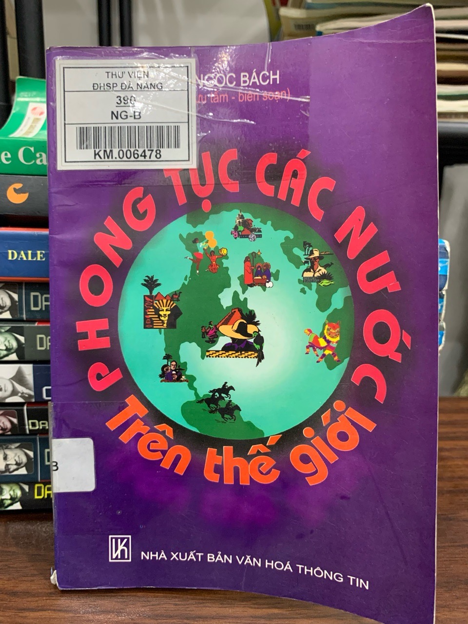 Phong tục các nước trên thế giới- Ngọc Bách