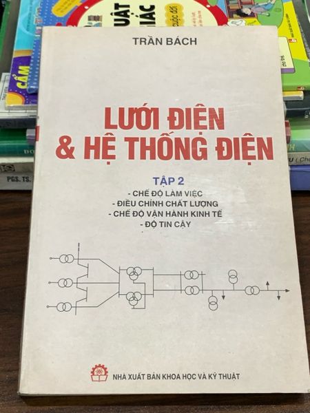 Lưới điện &amp; Hệ thống điện (Tập 2) – Trần Bách