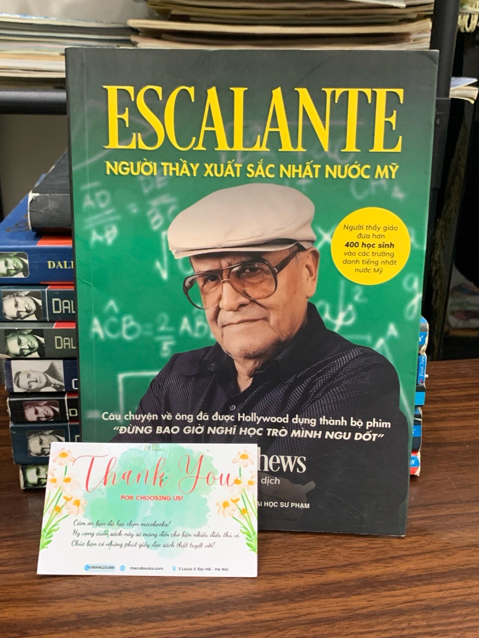 Escalante: Người thầy xuất sắc nhất nước Mỹ — Jay Mathews