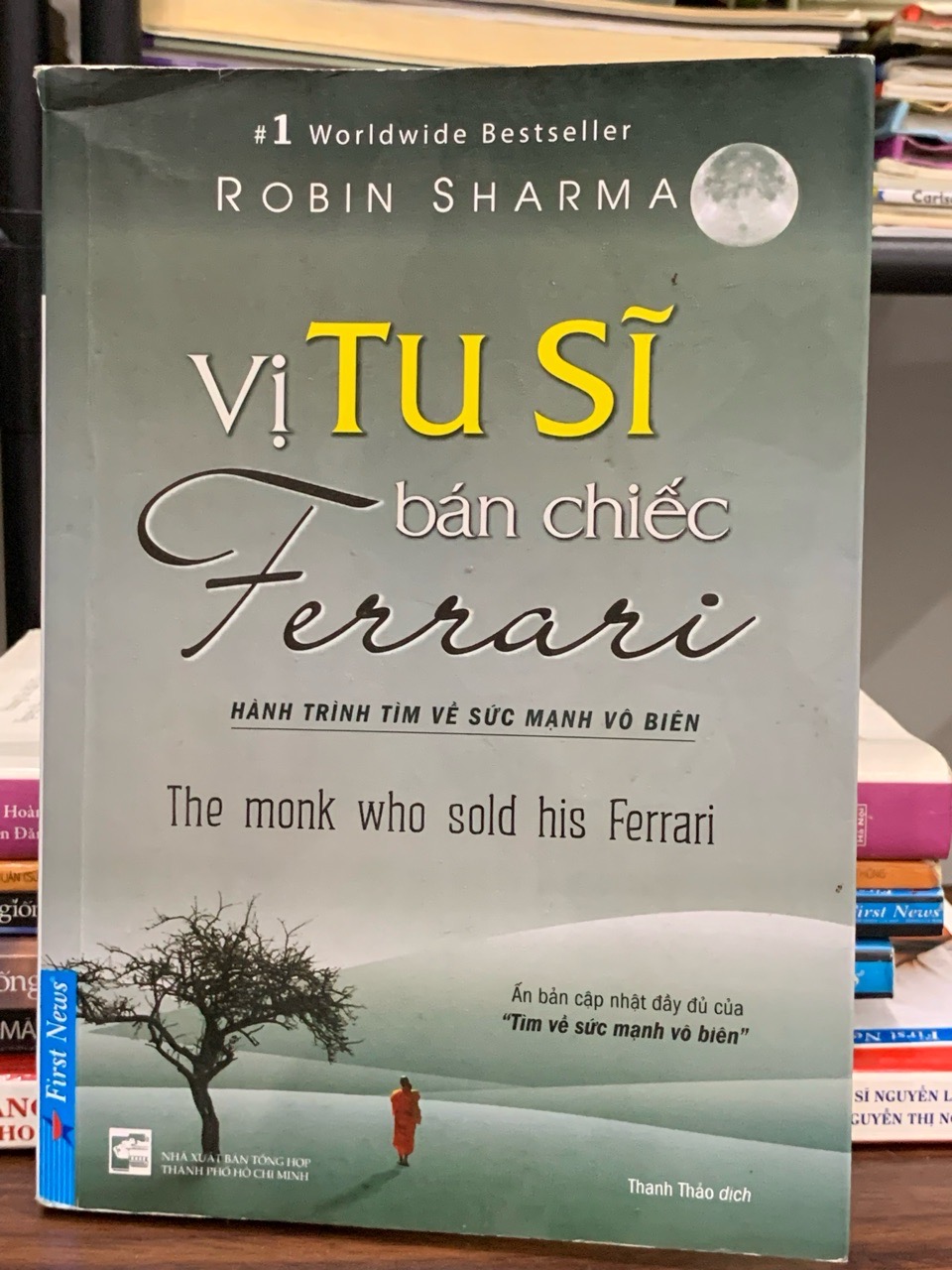 Vị tu sĩ bán chiếc Ferrari (The Monk Who Sold His Ferrari) — Robin Sharma