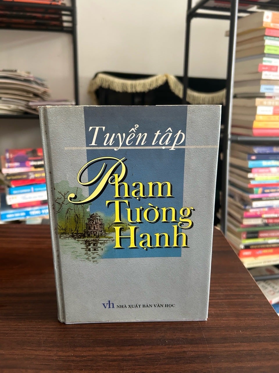 Tuyển tập Phạm Tường Hạnh- NXB VĂN HỌC