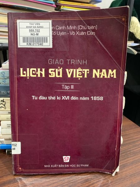 Giáo trình Lịch sử Việt Nam (Tập III) – Nguyễn Cảnh Minh (chủ biên)
