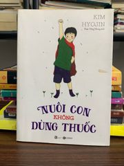 Nuôi con không dùng thuốc- Kim hyojin - ảnh 1