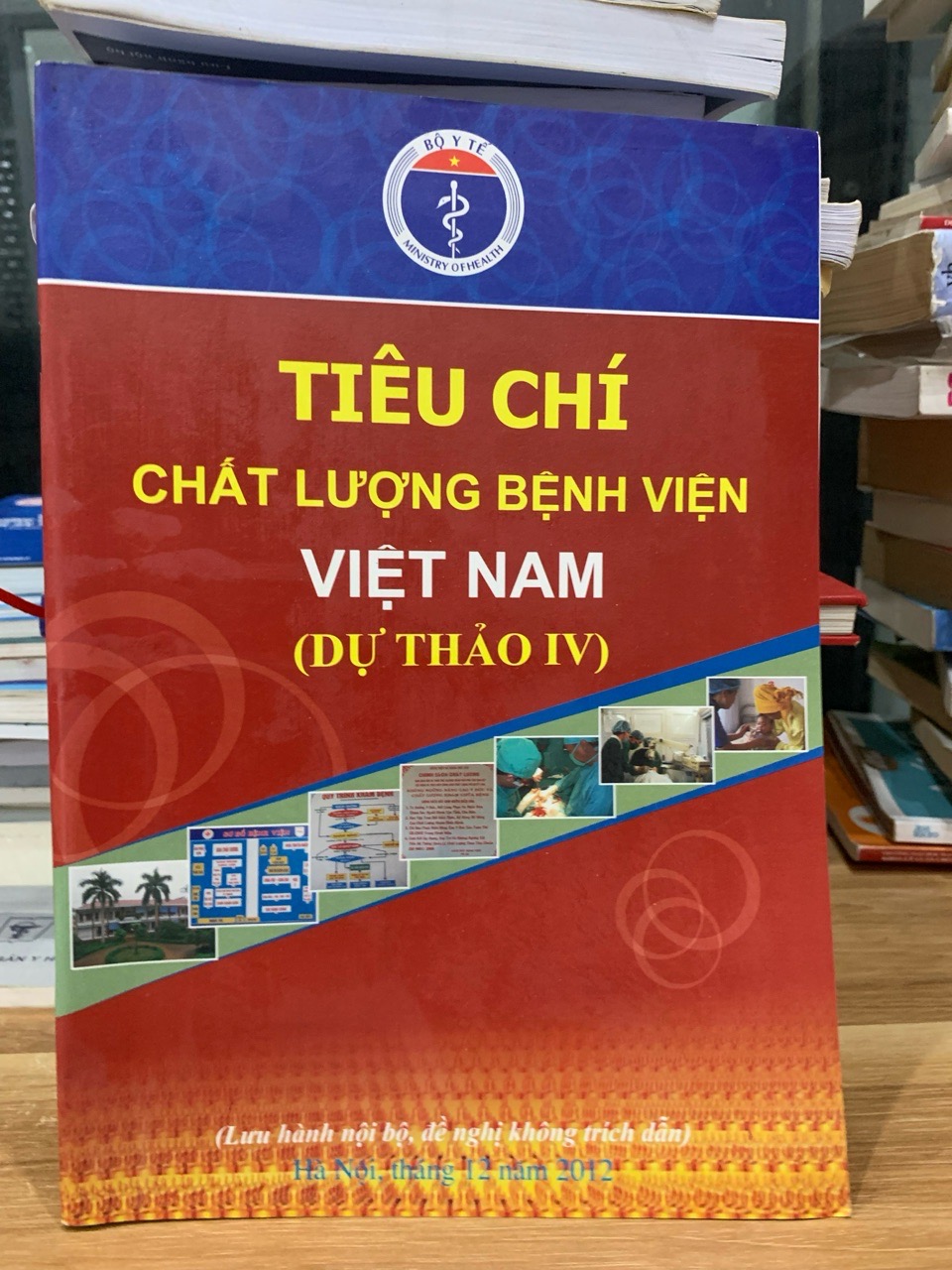 Tiêu chí chất lượng bệnh viện Việt Nam ( dự thảo IV) - Bộ y tế