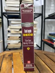 Tinh tuyển Văn học Việt Nam – Tập 5, Quyển 1: Văn học thế kỷ XVIII – PGS. Nguyễn Thạch Giang - ảnh 5