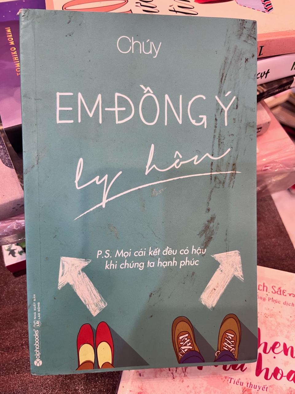 Em Đồng Ý Ly Hôn - Chúy - Chúy