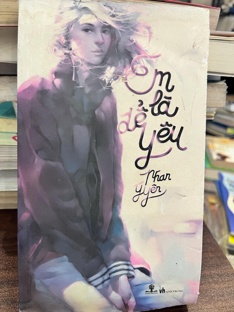 Em Là Để Yêu - Phan Ý Yên - Phan Ý Yên