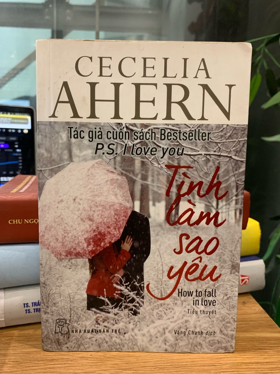 Tình làm sao yêu -Cecelia Ahern