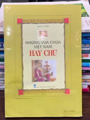 Những vua chúa Việt Nam hay chữ – Quốc Chấn - ảnh 2