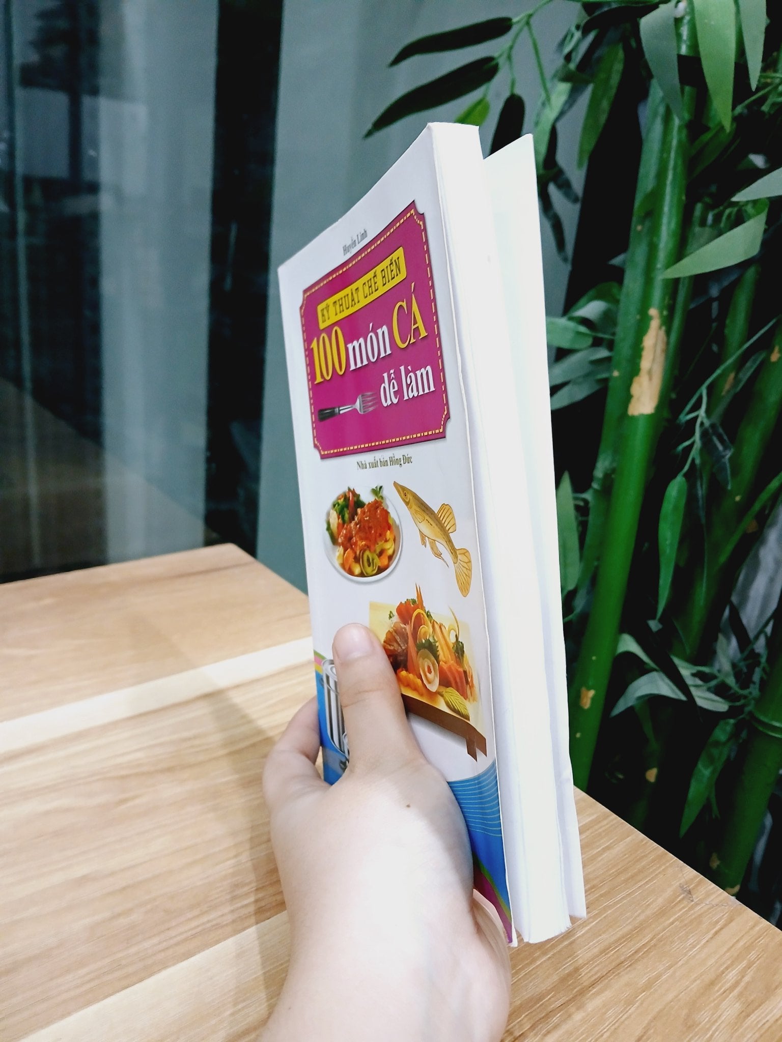 Kỹ thuật chế biến 100 món cá dễ làm- Huyền Linh