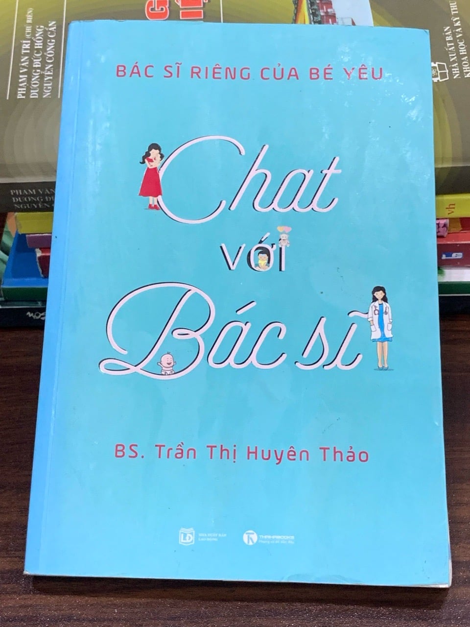 Chat với Bác sĩ – BS. Trần Thị Huyền Thảo