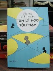 Ghi chép giải phẫu tâm lý học tội phạm- Soo Jung Lee - Eun Jin Lee - ảnh 1