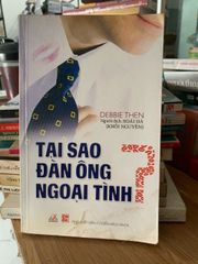 Tại sao đàn ông ngoại tình-Debbie Then - ảnh 1