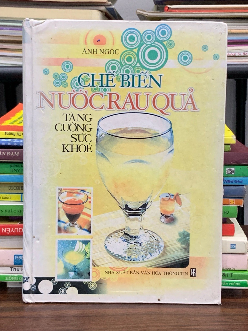 Chế biến nước rau quả tăng cường sức khỏe – Ánh Ngọc